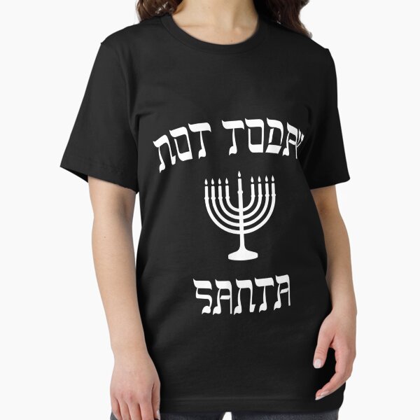 Item preview, Hanukkah T-Shirt - Not Today Santa designed and sold by Josemaigie30.
