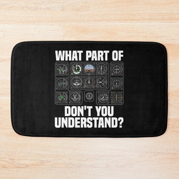 Item preview, What Part Of Don't You Understand Funny Aviation Airline Pilot Instruments designed and sold by anthonymark14.