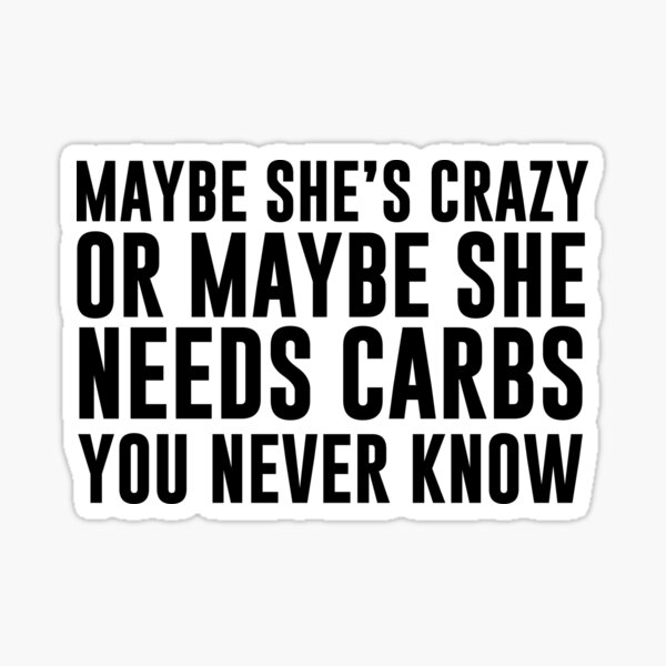 Item preview, Maybe It's Carbs designed and sold by kjanedesigns.