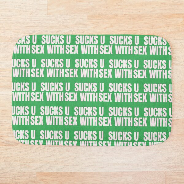 Artikelvorschau, "SEX WITH U SUCKS"-Aufdruck entworfen und verkauft von thebluebarn.
