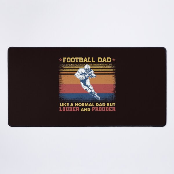 Item preview, Football Dad Like A Normal Dad But Louder and Prouder designed and sold by tranhungtdu.