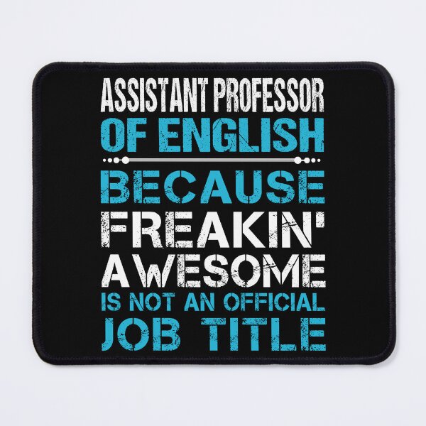 Item preview, Assistant Professor Of English T Shirt - Freaking Awesome Job Gift Item Tee designed and sold by oetate4774.