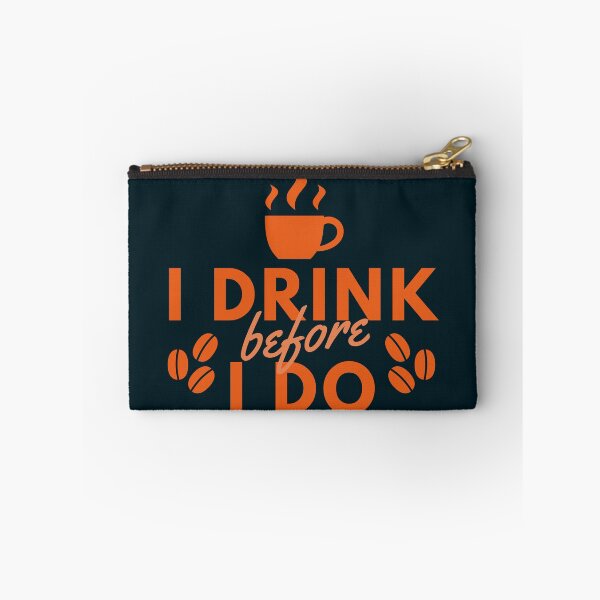 Item preview, I Drink Coffee Before I Do  designed and sold by ramazis.