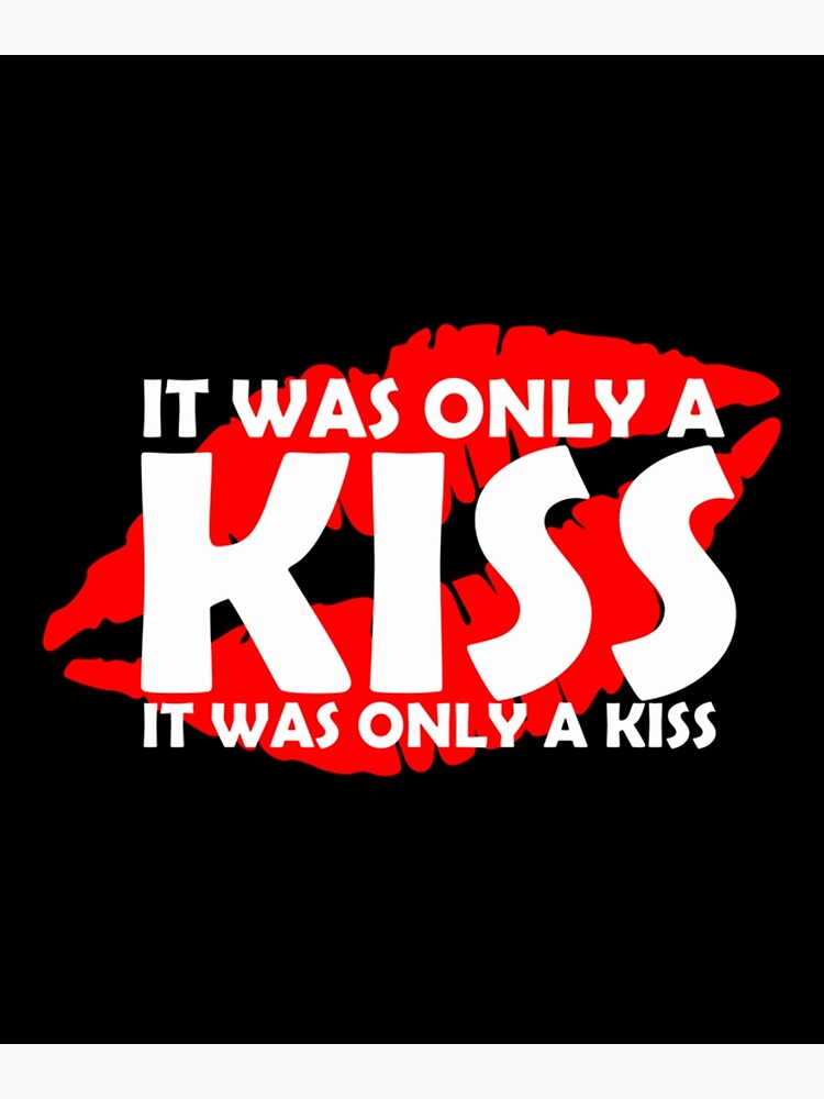 "The Killers Mr Brightside It was only a kiss" Poster by GoldandSilverCo Redbubble