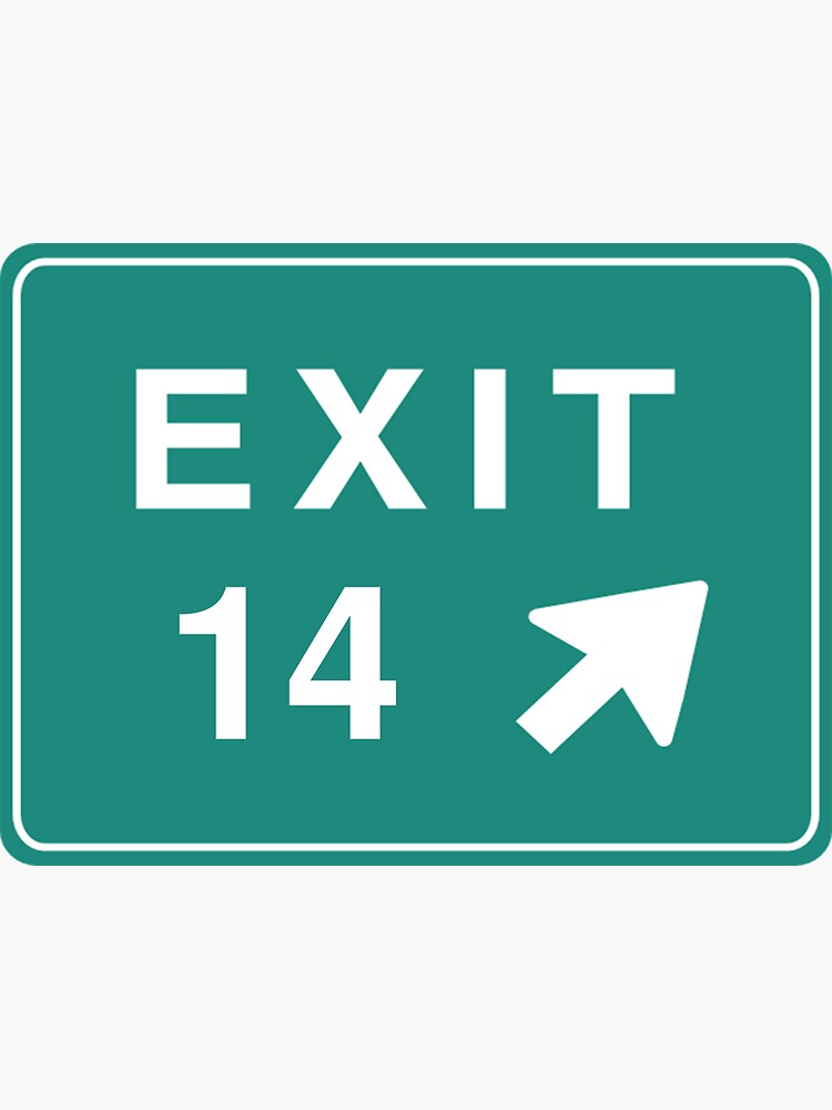 "Exit 14" Sticker for Sale by calebbarber Redbubble