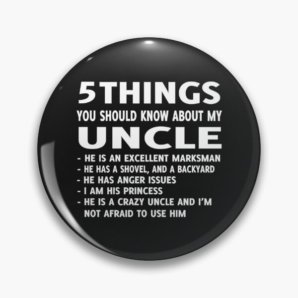 Item preview, 5 THINGS YOU SHOULD KNOW ABOUT MY UNCLE     designed and sold by Tifani-Lynnea.