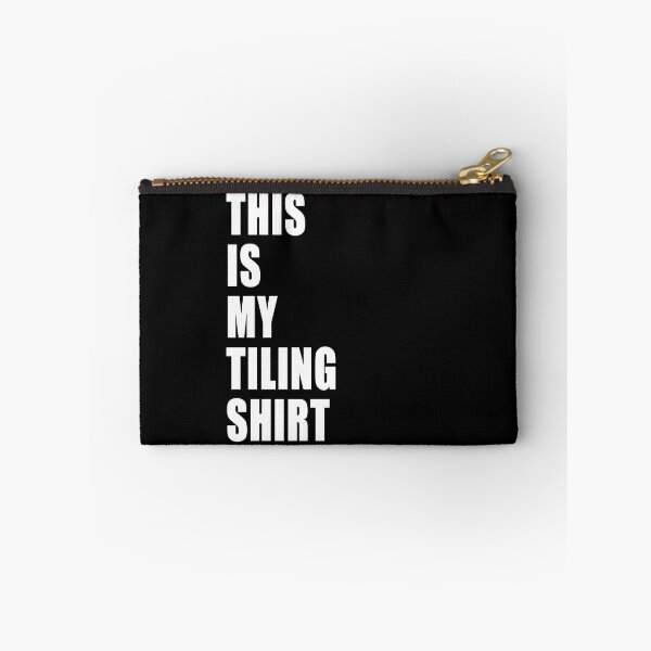 Item preview, This Is My Tiling Shirt Text Funny Tiler DIY Work Shirt Design designed and sold by Jason Gilbert.
