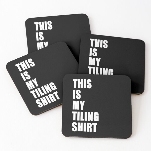 Item preview, This Is My Tiling Shirt Text Funny Tiler DIY Work Shirt Design designed and sold by Jason Gilbert.