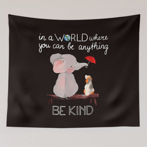 Item preview, In A World Where You Can Be Anything Be Kind designed and sold by BrianWilburn.