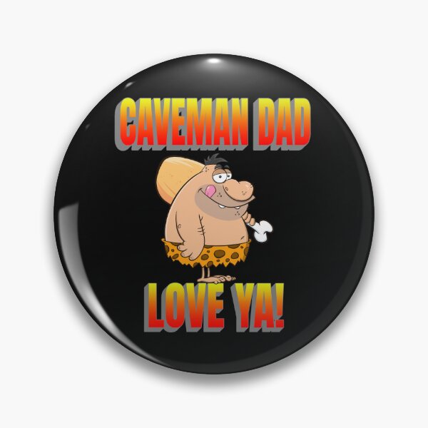 Item preview, CAVEMAN DAD, LOVE CAVEMAN, CAVEMAN VALENTINE, DORKY VALENTINE GIFT, designed and sold by R B Chrystal.