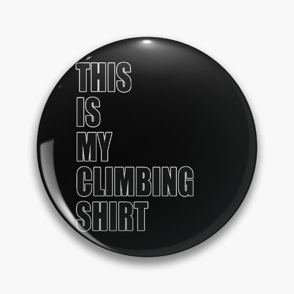 Item preview, This Is My Climbing Shirt Funny Dad Joke Work Shirt designed and sold by Jason Gilbert.