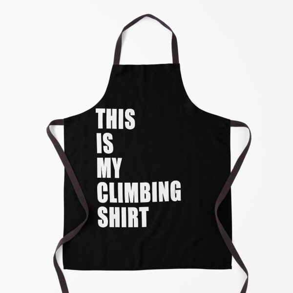Item preview, This Is My Climbing Shirt Funny Dad Joke Work Shirt designed and sold by Jason Gilbert.