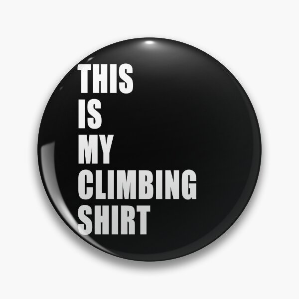 Item preview, This Is My Climbing Shirt Funny Dad Joke Work Shirt designed and sold by Jason Gilbert.