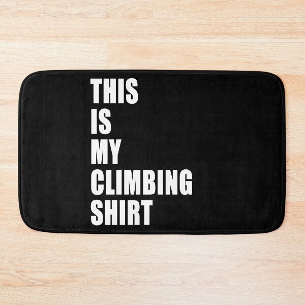 Item preview, This Is My Climbing Shirt Funny Dad Joke Work Shirt designed and sold by Jason Gilbert.