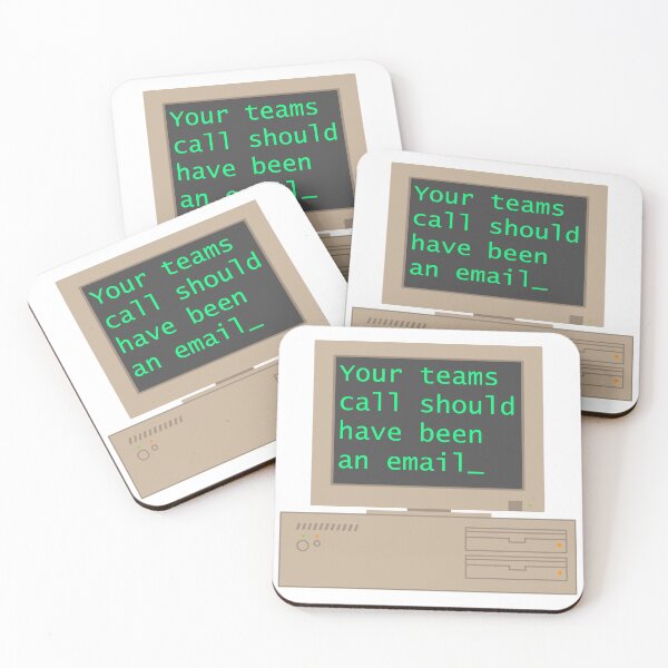 Item preview, Your Team Call Should Have Been an Email designed and sold by LordPentecost.