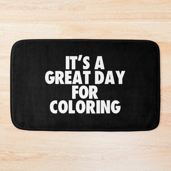Item preview, It's a Great Day for Coloring designed and sold by kindxinn.