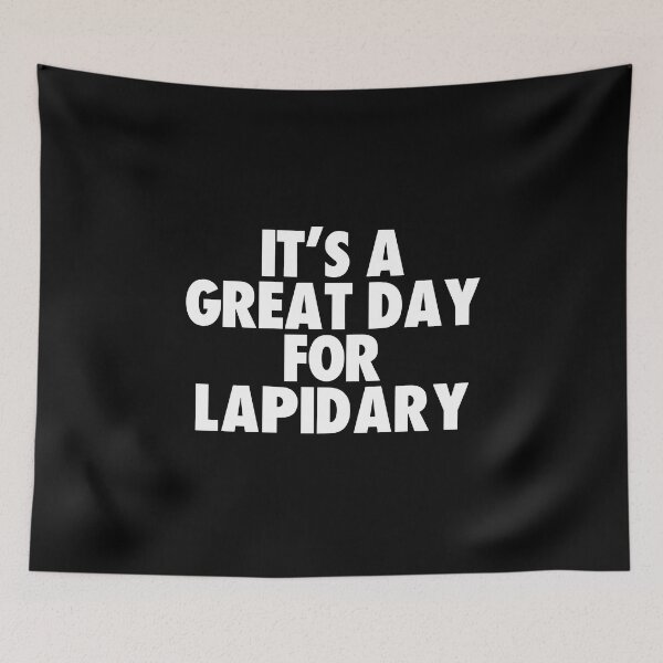 Item preview, It's a Great Day for Lapidary designed and sold by kindxinn.