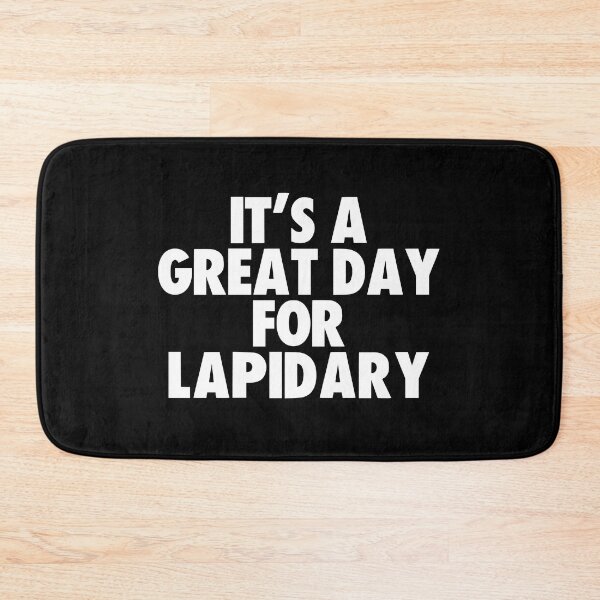 Item preview, It's a Great Day for Lapidary designed and sold by kindxinn.