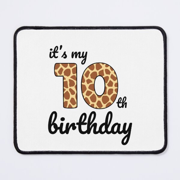 Item preview, Its my birthday, 10th Birthday Giraffe Print, Kid Giraffe 10th Birthday, 10 Years Old Wild Animal, Number Ten Safari Zoo designed and sold by singRsong.