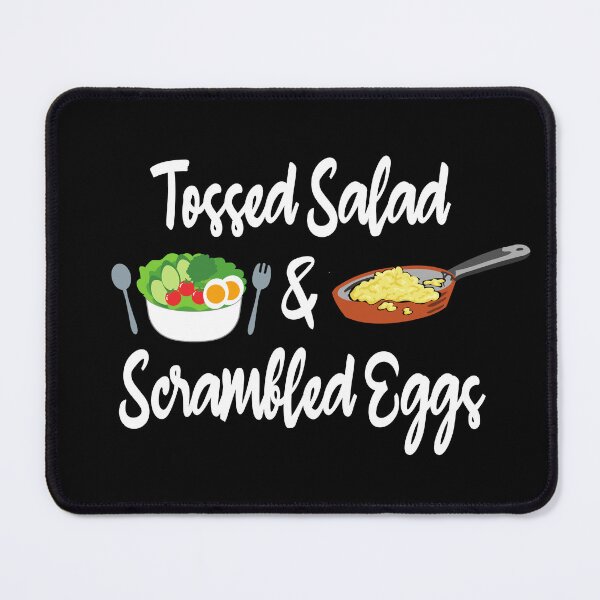 Item preview, Tossed Salad And Scrambled Eggs designed and sold by barrelroll909.