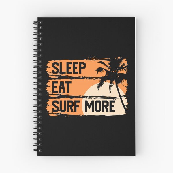 Item preview, Sleep Eat Surf More designed and sold by D3monic.