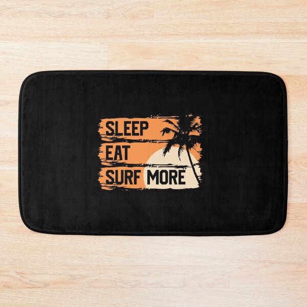 Item preview, Sleep Eat Surf More designed and sold by D3monic.