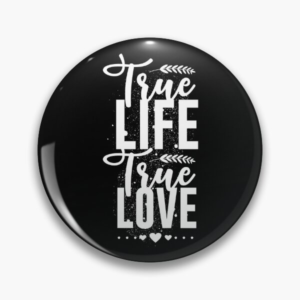 Item preview, True life true love designed and sold by D3monic.