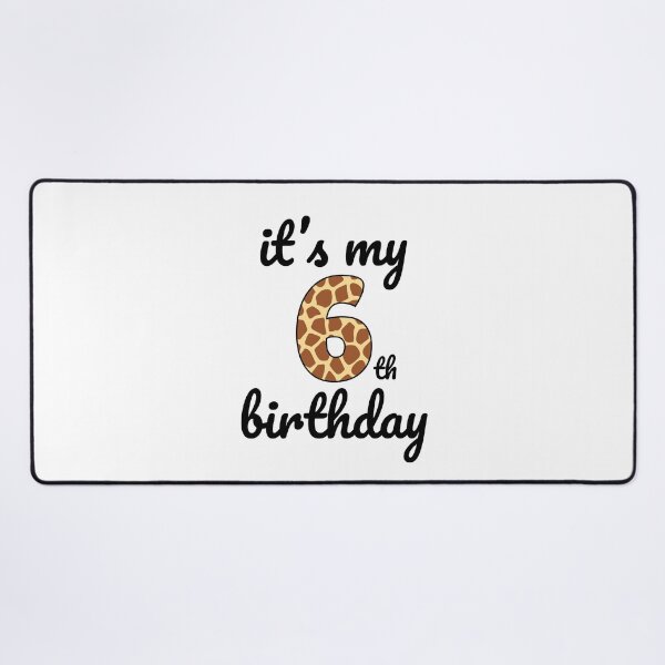 Item preview, Its my birthday, 6th Birthday Giraffe Print, Kid Giraffe 6th Birthday, 6 Years Old Wild Animal, Number Six Safari Zoo designed and sold by singRsong.