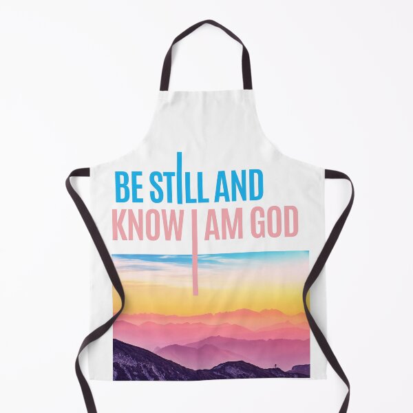 Item preview, Be still and know I am God | Christian apparel | Christian life | Kacie O'Neill Designs designed and sold by kacieoneill.
