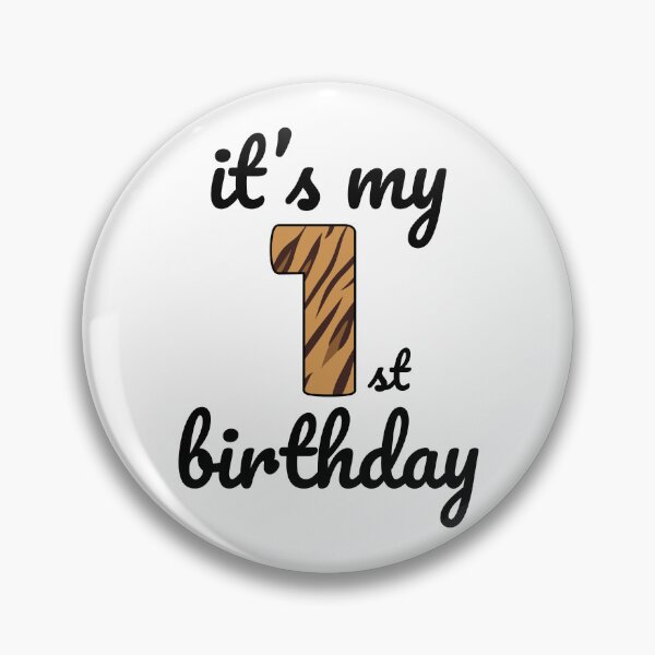 Item preview, Its my birthday, 1st Birthday Tiger Print, Kid Tiger 1st Birthday, 1 Year Old Wild Animal, Number One Safari Zoo designed and sold by singRsong.