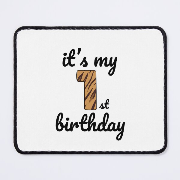 Item preview, Its my birthday, 1st Birthday Tiger Print, Kid Tiger 1st Birthday, 1 Year Old Wild Animal, Number One Safari Zoo designed and sold by singRsong.