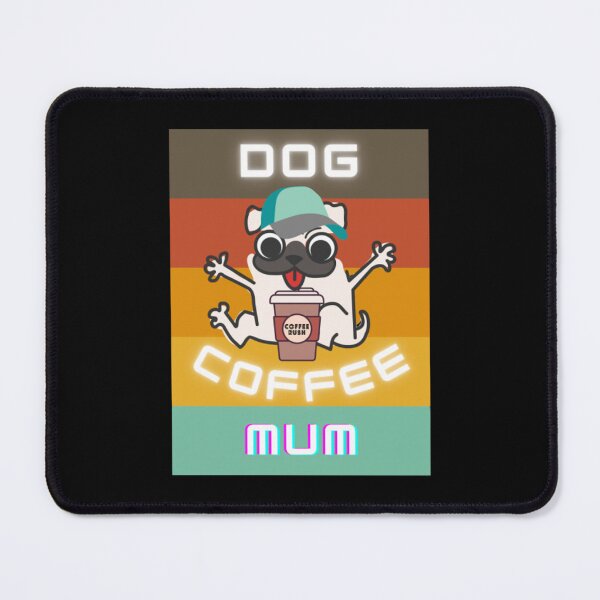 Item preview, Dog Coffee Mum Personalized for Mom designed and sold by Digitalme Designs.