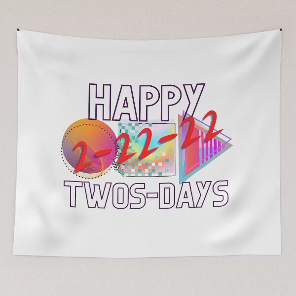 Item preview, Happy Twosday. February 22nd 2022, Twosday gift, Funny 2-22-22. Gift For Pisces Born designed and sold by BeatyinChaos.
