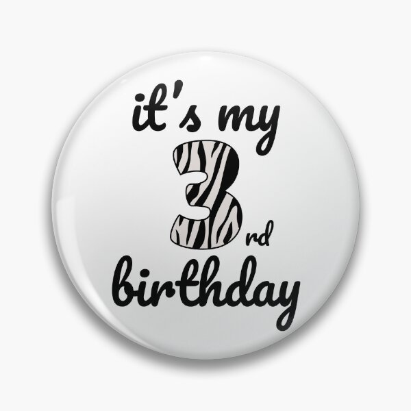 Item preview, Its my birthday, 3rd Birthday Zebra Print, Kid Zebra 3rd Birthday, 3 Years Old Wild Animal, Number Three Safari Zoo designed and sold by singRsong.