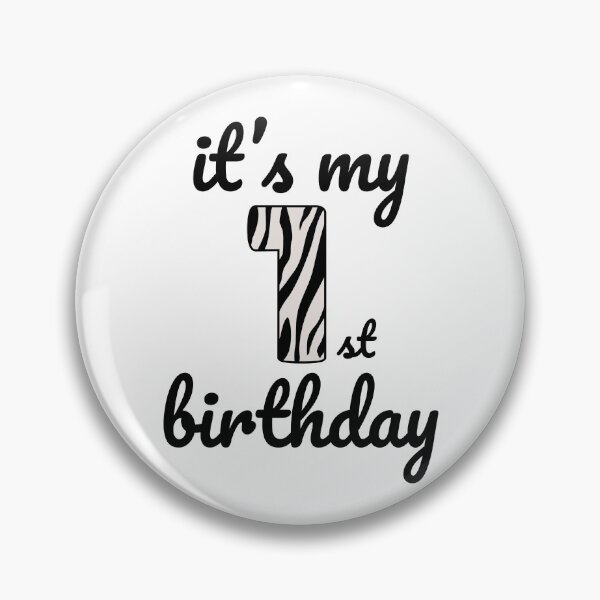 Item preview, Its my birthday, 1st Birthday Zebra Print, Kid Zebra 1st Birthday, 1 Year Old Wild Animal, Number One Safari Zoo designed and sold by singRsong.