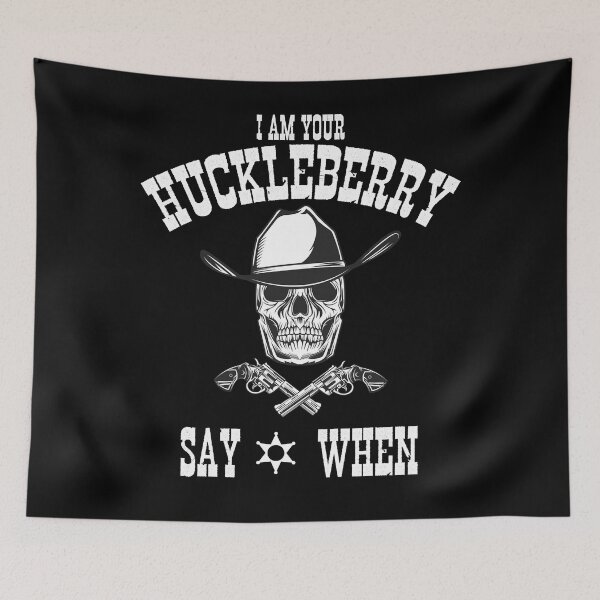 Item preview, I Am Your Huckleberry Tee  Say When Doc Holiday  designed and sold by limonhati.