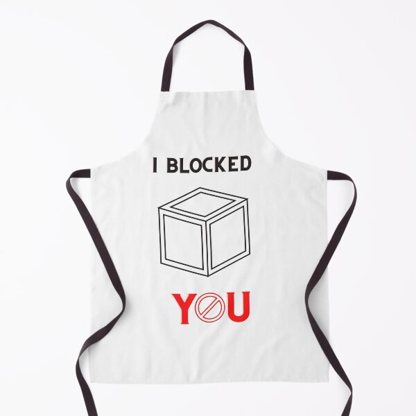 Item preview, I BLOCKED YOU designed and sold by RobbiesMusic.