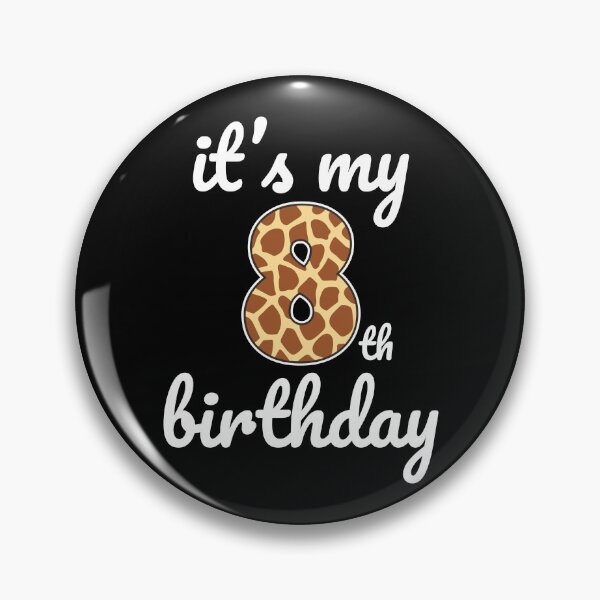 Item preview, Its my birthday, 8th Birthday Giraffe Print, Kid Giraffe 8th Birthday, 8 Years Old Wild Animal, Number Eight Safari Zoo designed and sold by singRsong.
