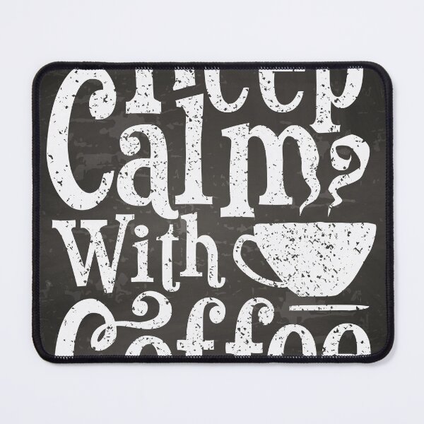 Item preview, Keep calm with coffee — Motivation lettering, quote designed and sold by GreekTavern1979.