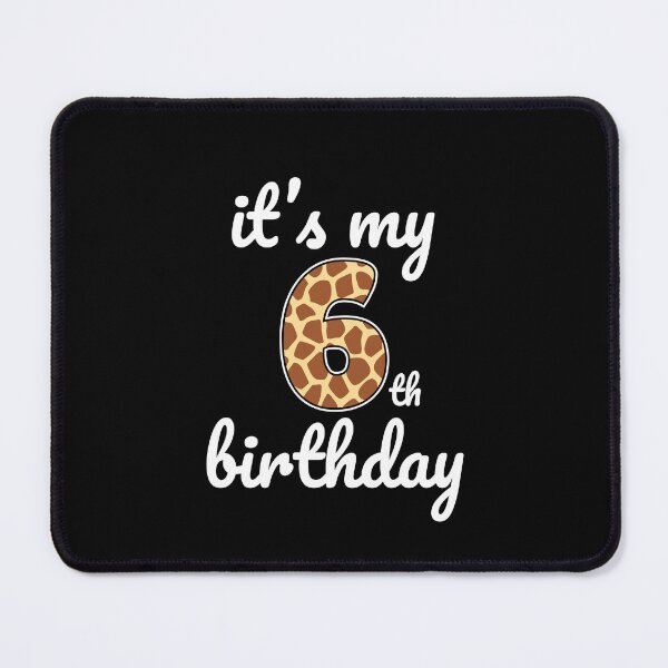 Item preview, Its my birthday, 6th Birthday Giraffe Print, Kid Giraffe 6th Birthday, 6 Years Old Wild Animal, Number Six Safari Zoo designed and sold by singRsong.