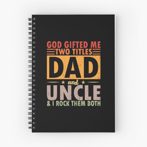 Item preview, God Gifted Me Two Titles Dad and UNCLE & I ROCK THEM BOTH  designed and sold by JeffreyLittle.