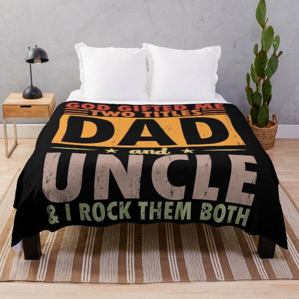 Item preview, God Gifted Me Two Titles Dad and UNCLE & I ROCK THEM BOTH designed and sold by JeffreyLittle.