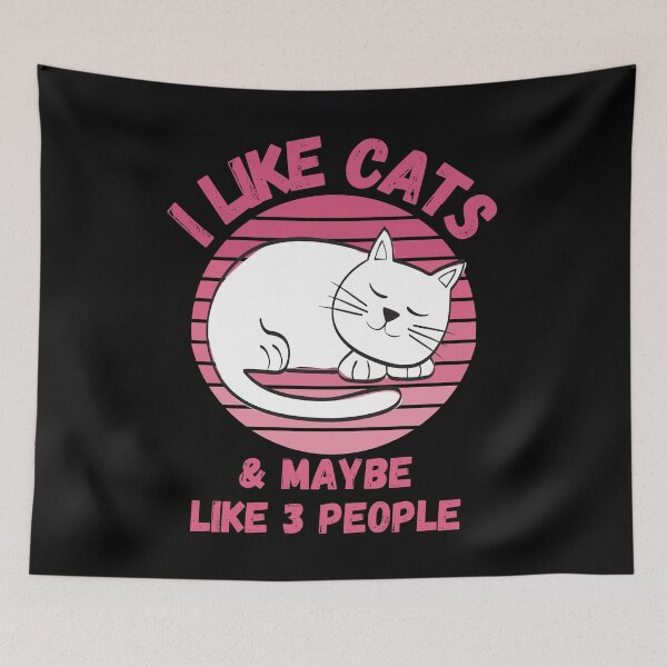 Item preview, I Like Cats and Maybe 3 People Funny Cat Lover Design designed and sold by Nathalie Aynié.