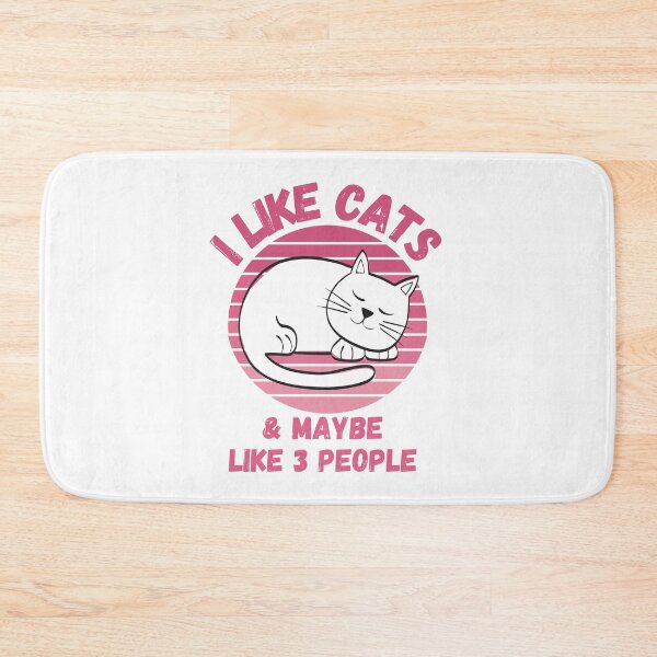Item preview, I Like Cats and Maybe 3 People Funny Cat Lover Design designed and sold by Nathalie Aynié.
