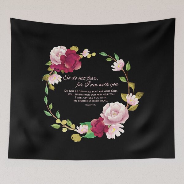 Item preview,  Isaiah 41:10 (flowers) designed and sold by josephfanous.