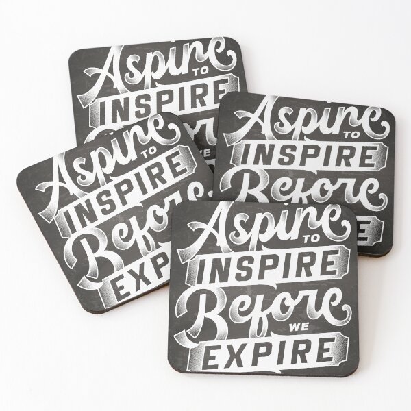 Item preview, Aspire to inspire before we expire — Motivation lettering, quote designed and sold by GreekTavern1979.