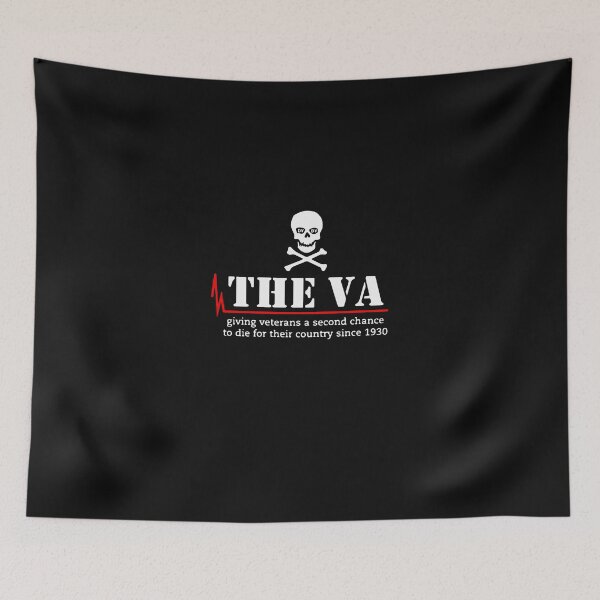 Item preview, Since 1930, Skull The Va has given veterans a second chance to die for their country. designed and sold by AllisonThMoush.
