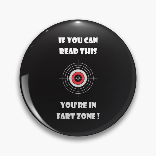 Item preview, If You Can Read This You_re In Fart Zone Funny Humor Quote      designed and sold by King-Parent.