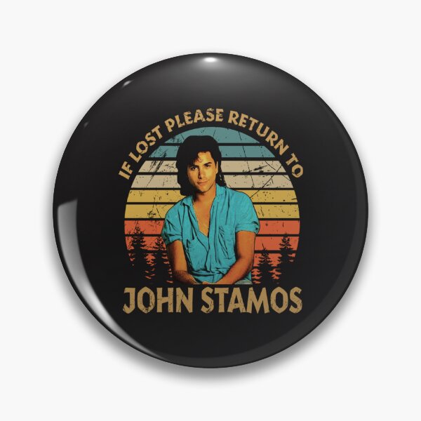 Item preview, Proud  John Stamos If Lost Please Return To   designed and sold by King-Parent.