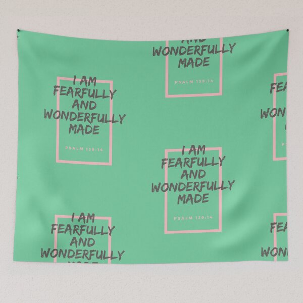 Item preview, I am fearfully and wonderfully made -Psalms 139:14 | Christian apparel | Christian life | Kacie O'Neill Designs  designed and sold by kacieoneill.